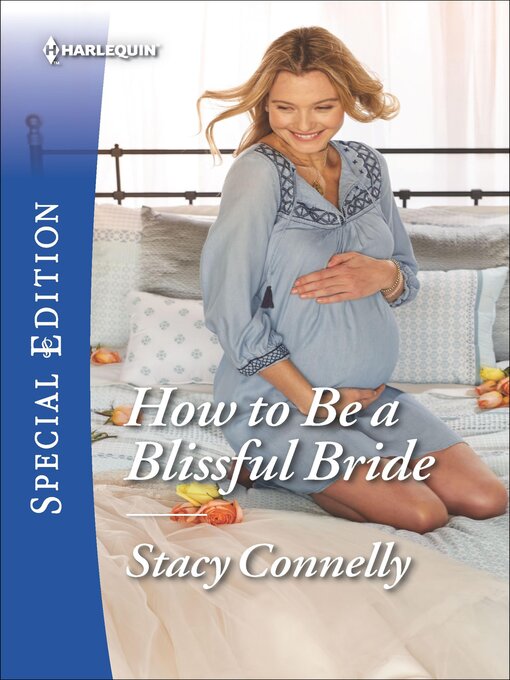 Title details for How to Be a Blissful Bride by Stacy Connelly - Available